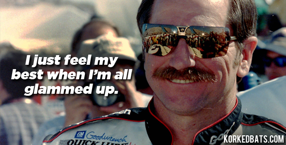 Kardashian Quotes - Dale Earnhardt