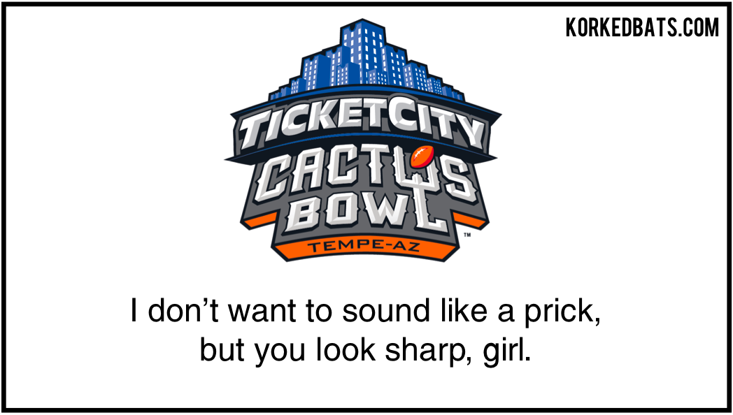 Bowl Game Pickup Lines 32