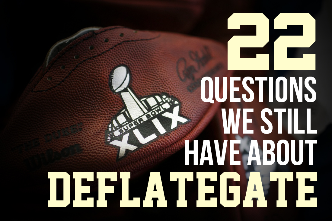 22 Questions About DeflateGate